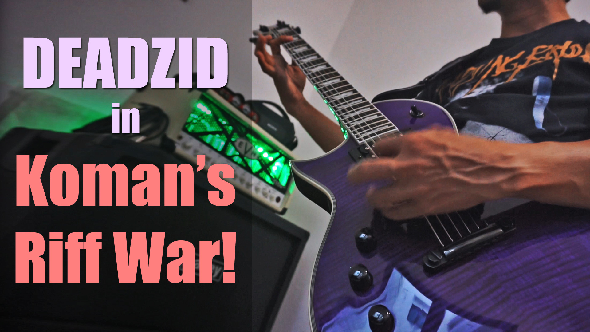 Deadzid – Koman’s Riff War 2018